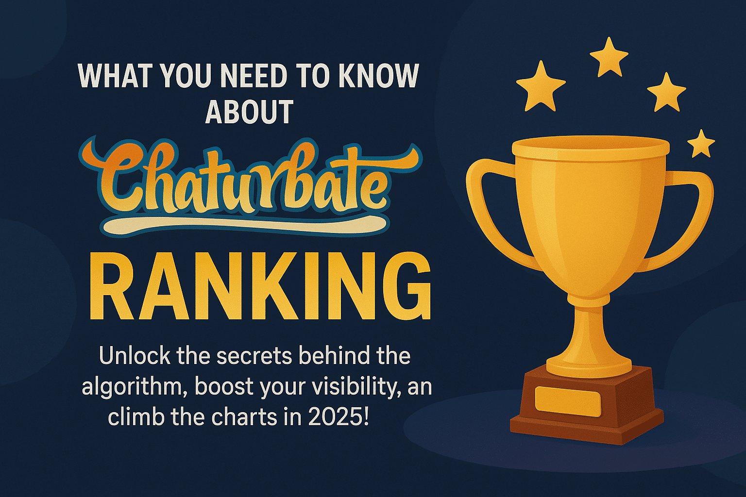 What You Need to Know About Chaturbate Ranking