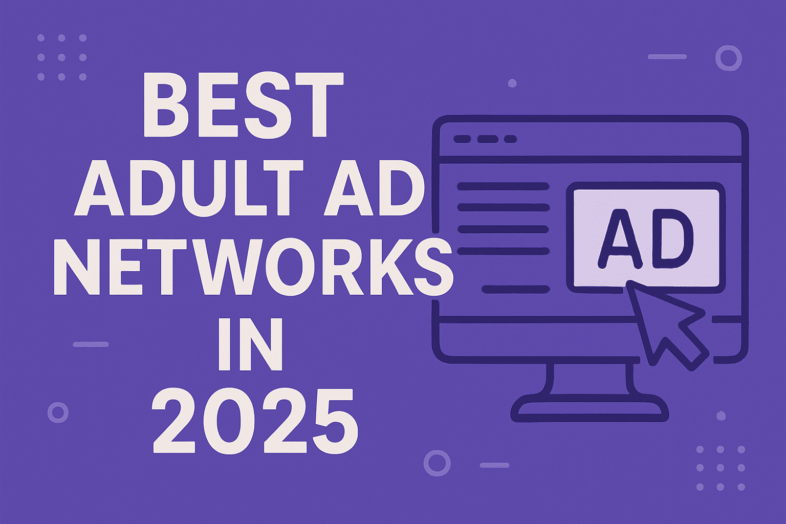 Best Adult Ad Networks in 2025